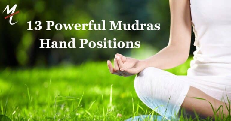 13 Meditation Hand Positions To Enhance Effects Of Your Practice