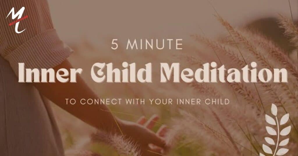 5 minutes inner child meditation