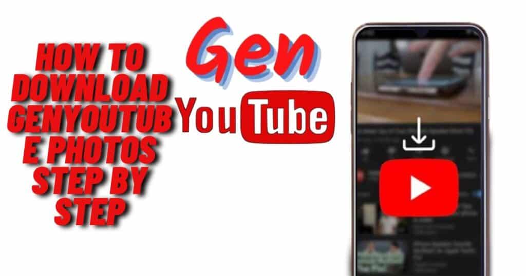 How to Download GenYouTube Photos Step by Step