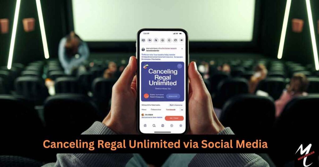 Canceling Regal Unlimited Via Social Media (Facebook, X, Instagram)