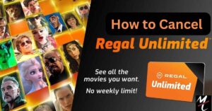 How to Cancel Regal Unlimited Complete Guide