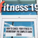 How to Cancel Your Fitness 19 Membership The Complete Guide (2024)