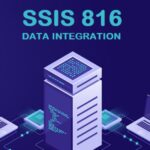 Understanding SSIS-816 A Comprehensive Guide to Modern Data Integration